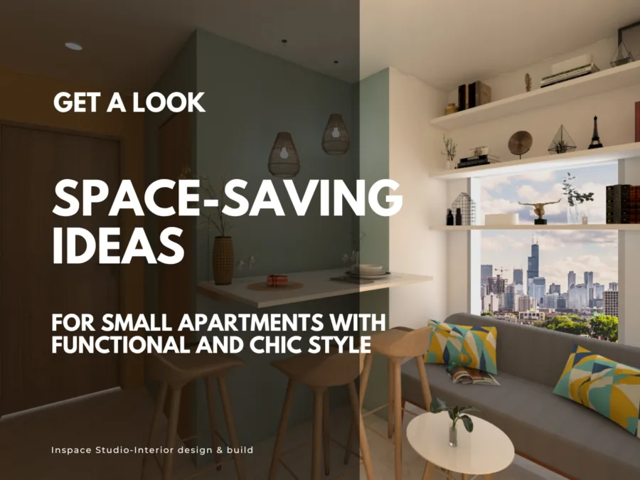 Space-saving ideas for small apartments with functional and chic style