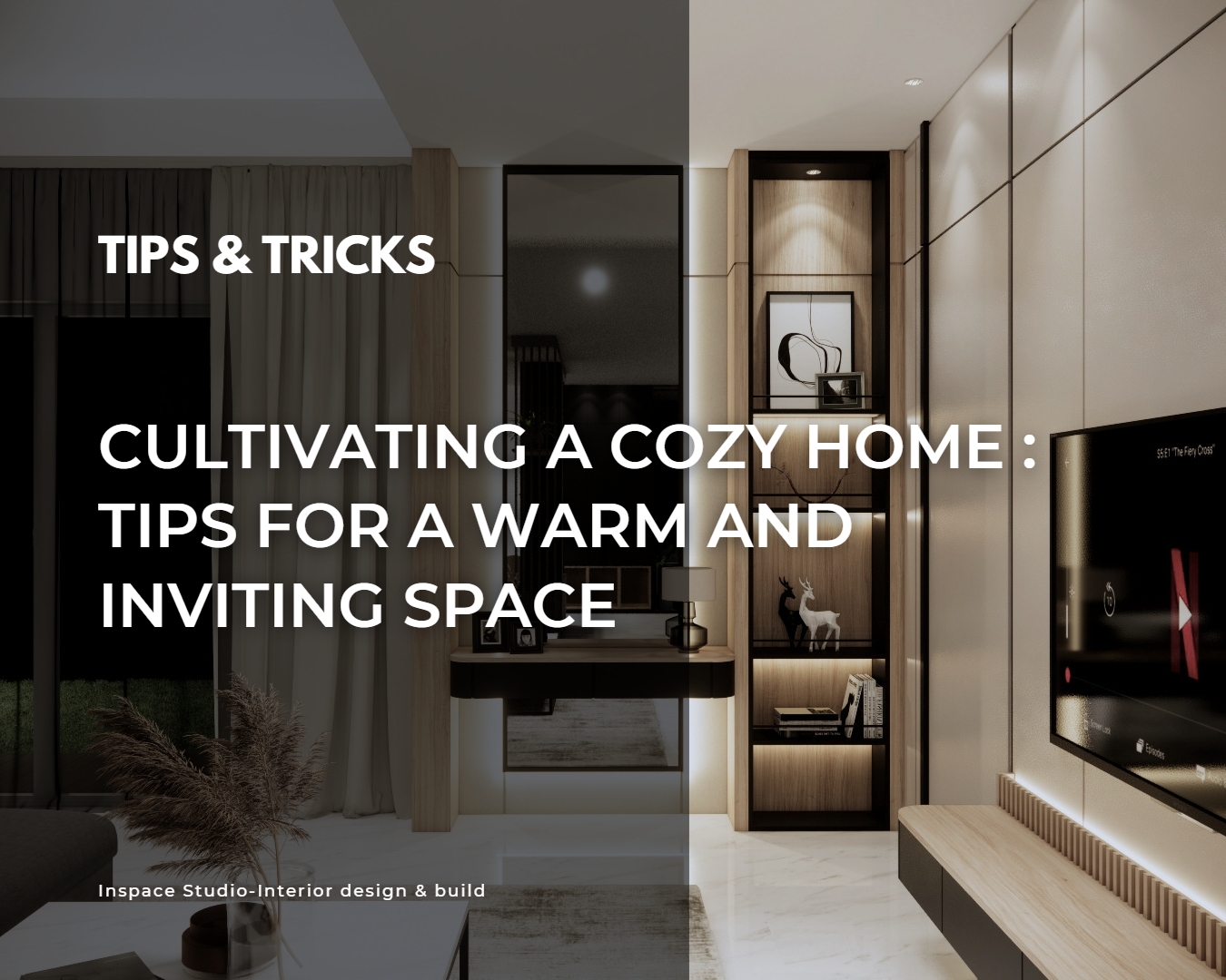 Tips for a warm and inviting space