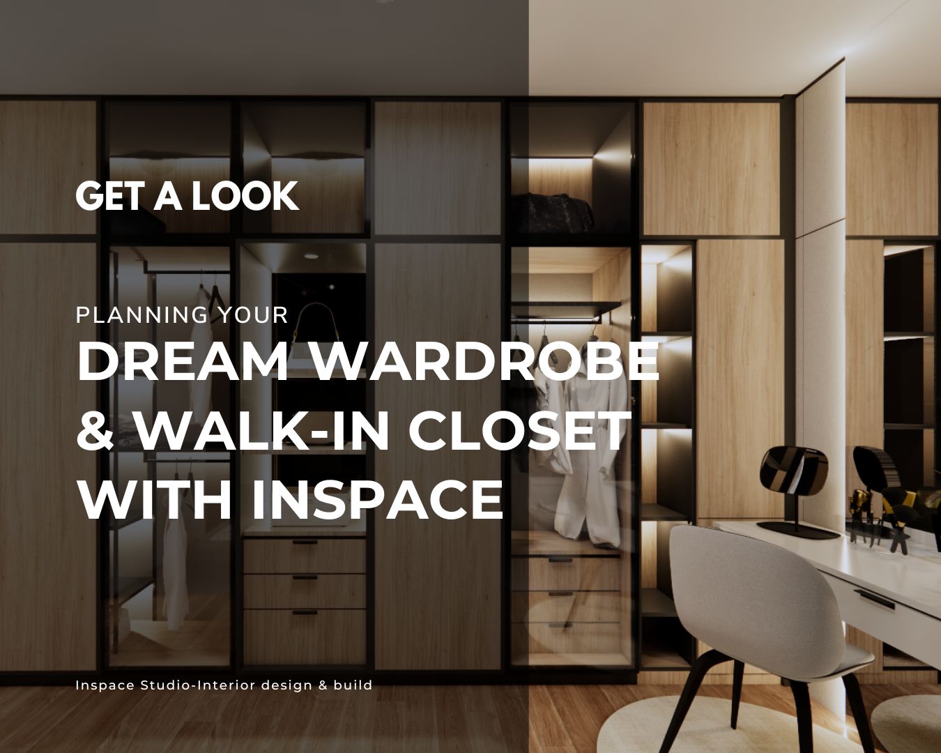 Planning your dream wardrobe & walk-in closet with inspace