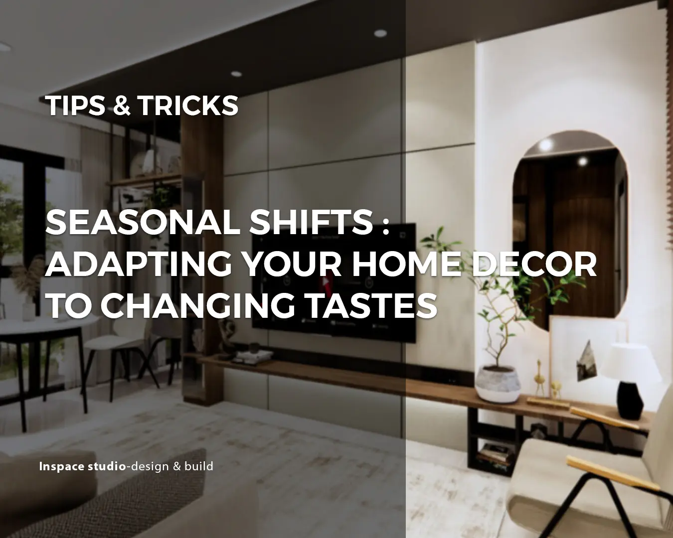 Adapting your home decor during seasonal changes